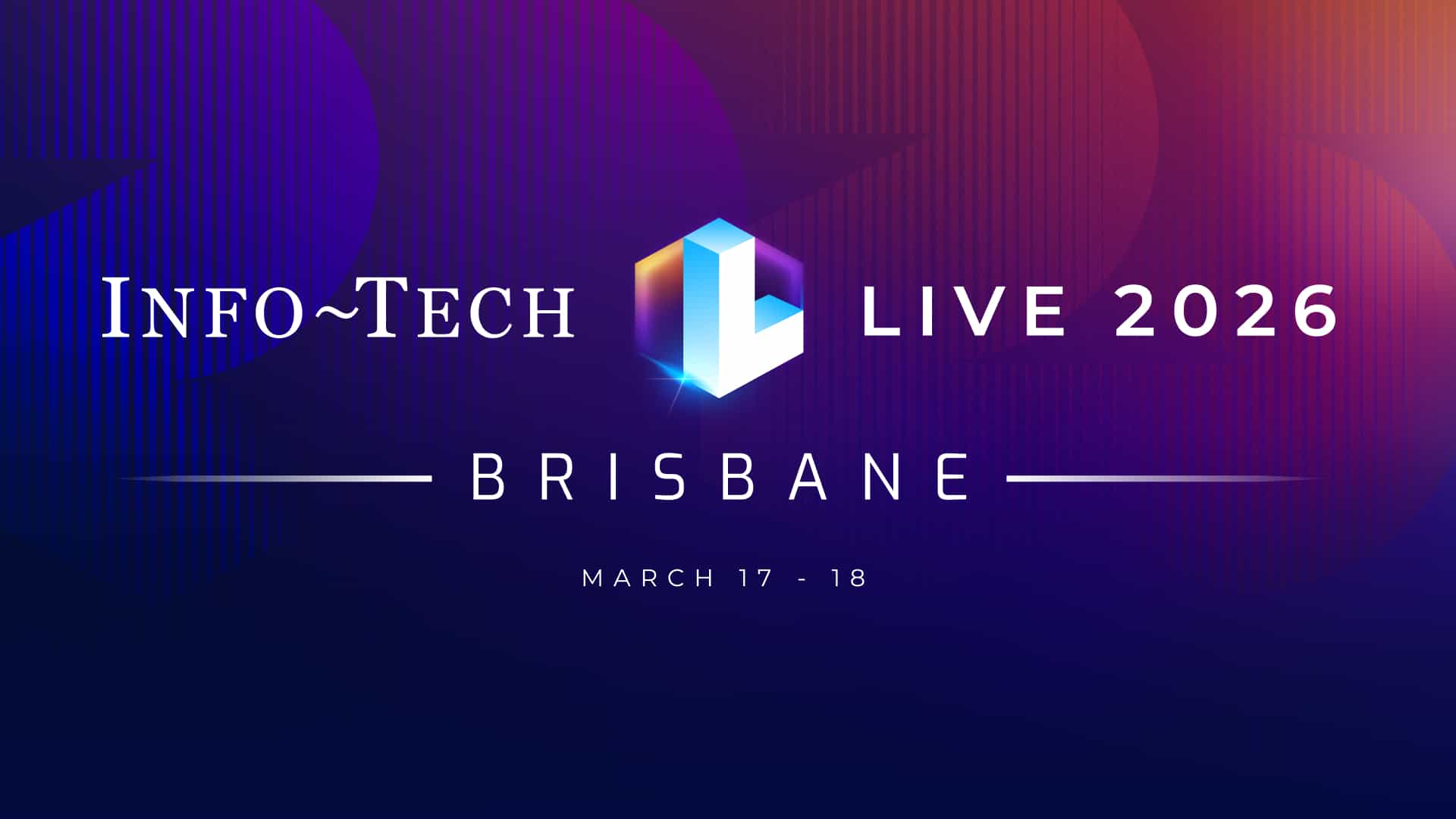 Info-Tech Live 2026 at Brisbane